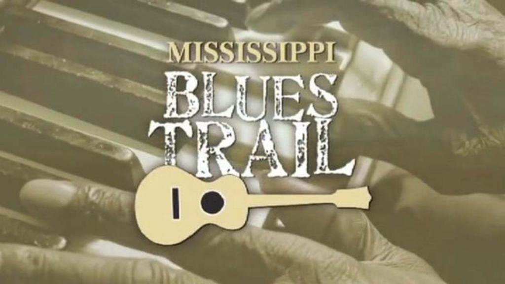 Mississippi Blues Trail Celebrates 10 Years – American Blues Scene