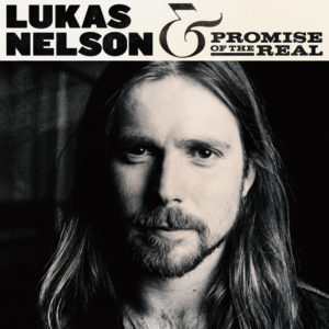 Lukas Nelson Promise of the Real Album Cover